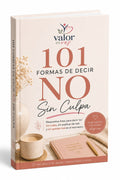 101 formas de decir NO sin culpa